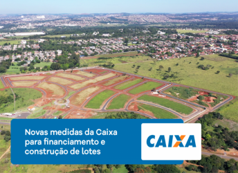 [Financiamento do Lote + Financiamento da Construção]